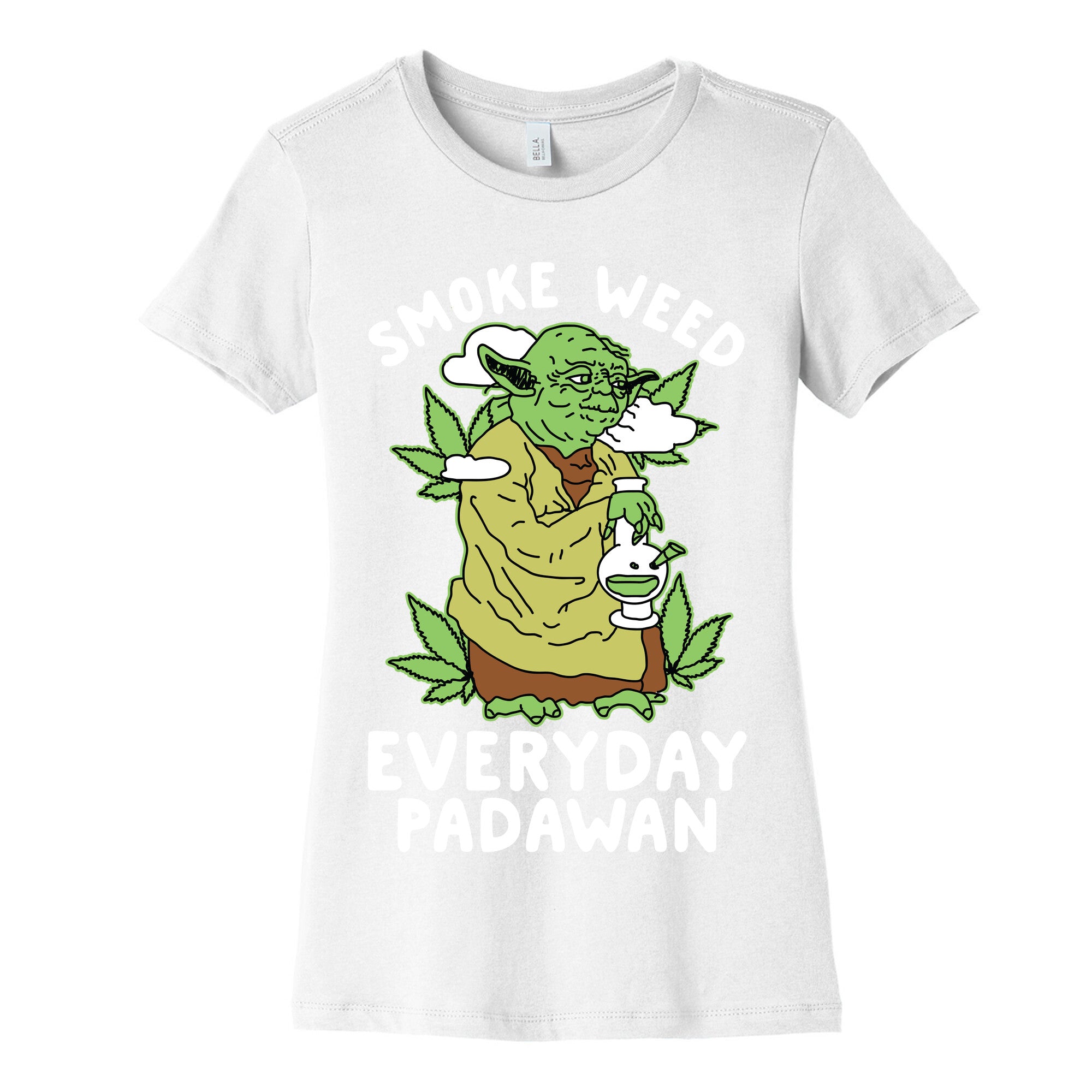 Smoke Weed Everyday Padawan Women's Cotton Tee